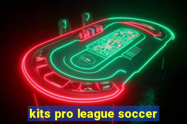 kits pro league soccer